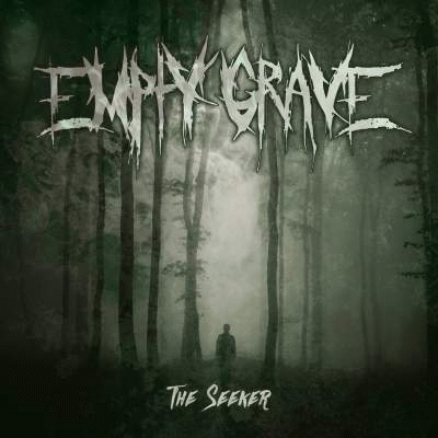 Empty Grave : The Seeker